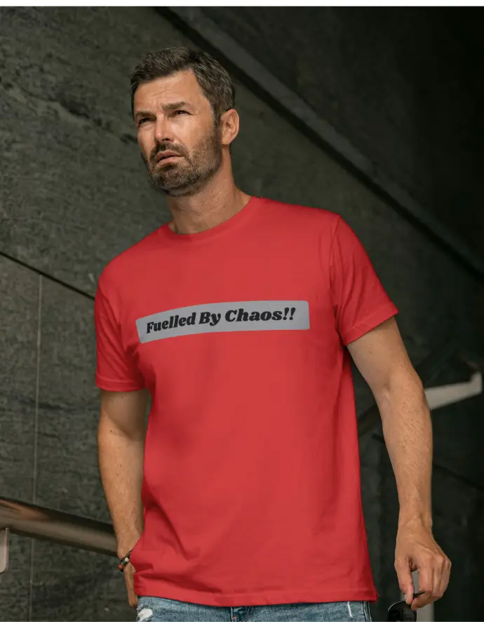 FUELED BY CHAOS!! – Men’s Bold Graphic Tee